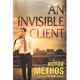 An Invisible Client by Victor Methos
